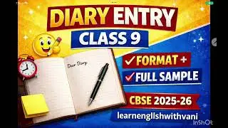 Diary Entry Class 9 🔥 Format+Sample|CBSE Writing Skills 2025-26