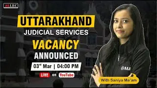 Uttarakhand Judiciary Vacancy Out | Uttarakhand Civil Judge Exam 2023 | UKPSC Exam Notification