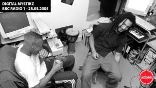 Digital Mystikz &ndash; Radio 1 &ndash; 25.05.2005