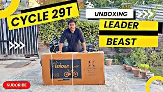 Unboxing & Assemble Leader Beast 29T Cycle &ndash; Best MTB Under ₹7,000.