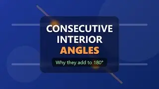 Consecutive Interior Angles Theorem: Proof & Examples | Geometry