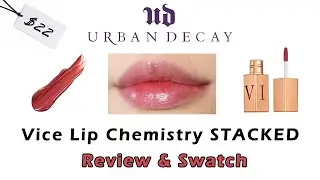 URBAN DECAY Vice Lip Chemistry STACKED |  Review & Swatch | AERIN