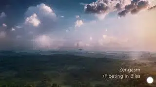 Zengasm - Floating In Bliss