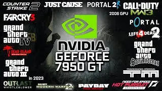 GeForce 7950 GT in 2023 - Test in 18 Games