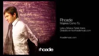 Rhoadie - Mujeres como t&uacute;