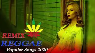Best Reggae Music Hits 2020