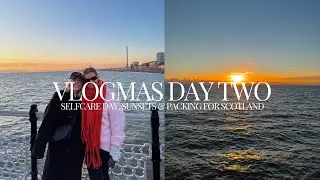 VLOGMAS DAY TWO! SELF CARE MORNINGS, SUNSETS, STARLINGS & PRESENTS! | India Moon