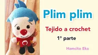 🧶Como tejer payaso plim plim a crochet paso a paso🤡 (1° parte) AMIGURUMI