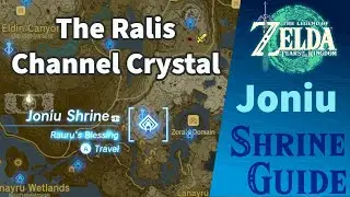 The Ralis Channel Crystal | Joniu Shrine | TOTK SHRINE GUIDE