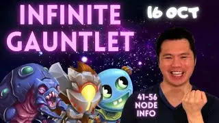 16 OCT | INFINITE GAUNTLET | 480 Cosmic Stardust in 16m | Node Info 41-56 | Monster Legends Speedrun