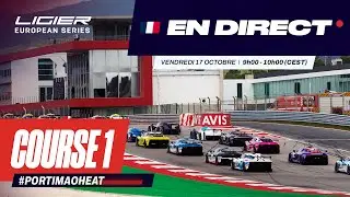 LIVE Course 1 (Fran&ccedil;ais) &ndash; 2025 Portim&atilde;o Heat &ndash; Ligier European Series