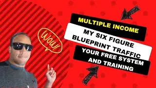 Your Guide to Maximizing Earnings With My Six Figure Blueprint - Day 7 Multi-Stream System $6156