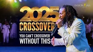 YOU CAN'T CROSSOVER TO 2025 WITHOUT THIS WISDOM | CROSSOVER SERVICE | MD | Prophet Passion Java