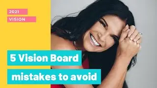 5 Vision Board mistakes to avoid.