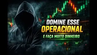 🔥 DOMINE ESSE OPERACIONAL E FAÇA MUITO DINHEIRO 🔥