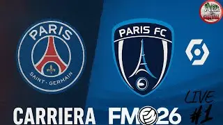 E' ARRIVATO IL GIORNO, SI PARTE || FOOTBALL MANAGER 26 gameplay ITA || CARRIERA PARIS FC #1