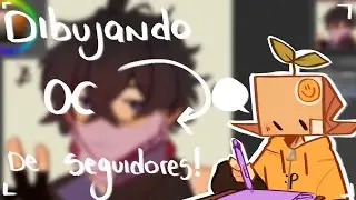 DIBUJANDO OC´S DE SEGUIDORES! PT 1 || unboxing Intangbo sw