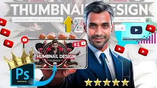 Eye-catching YouTube Thumbnail Design: Excellent Tools in Adobe Photoshop