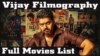 Thalapathy Vijay Filmography | Vijay Movie List | Vijay Movie list in tamil