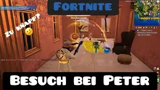 Besuch beim Peter! (So knapp, zu knapp?)   Fortnite