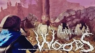 Through the Woods 💟 Entscheidung aus Liebe [No Commentary] [Deutsch] [German]
