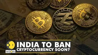 India: 'Cryptocurrency regulation' regulation bill could be tabled soon | WION | World English News