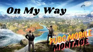 I'm On My Way | Highlights | PUBG Mobile Montage - 1