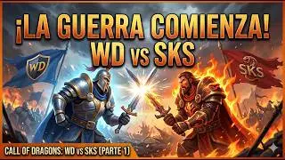 Call of Dragons: Guerra WD vs SKS Parte 1