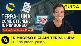 TERRA - LUNA: COME CHIEDERE RIMBORSO e FARE il CLAIM. GUIDA COMPLETA