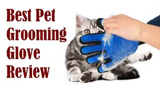 Best Pet Grooming Glove Review - Cat Brush Dog Deshedding Gloves Hair Remover Mitt