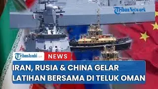 Iran, Rusia Dan China Gelar Latihan Perang Di Laut Oman Washington Ingatkan tidak Beri Toleran