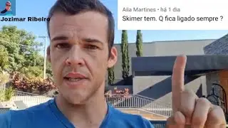 Skimer deve ficar sempre aberto?
