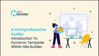 A Beginners Guide: Introduction To Dynamic Template Within Nils Builder.