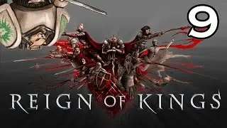 Reign of Kings Gameplay (Series 2) - Episode 9 - Castle Confusion