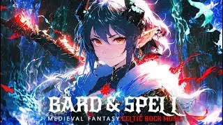 🎻Bard & Spell ⚔️ Epic Medieval Fantasy Rock 🎸 2 Hours Celtic RPG & Battle Music for Gaming & Workout
