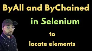 ByAll and ByChained Selenium to locate multiple elements | Test Automation Interview Questions