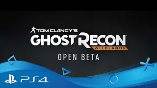 Tom Clancy&rsquo;s Ghost Recon Wildlands Open Beta Trailer | PS4
