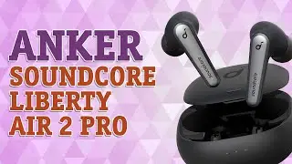Навушники Anker SoundCore Liberty Air 2 Pro Black
