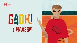 Jak wzmocnić bezpieczeństwo dzieci i ochronić je przed krzywdą? „GADKI z Maksem” (dzieci 7-9 lat)