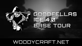 GoodFellas Ice 4.0 Base Tour | Woodycraft