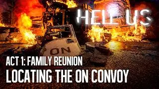 ACT1: Family Reunion - R&eacute;my Locates the ON Peacekeepers Convoy | Hell is Us (PS5)