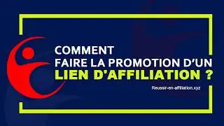 Comment promouvoir un lien d'affiliation