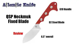 QSP Knives Neckmuk Fixed Blade Neck Knife Review | Atlantic Knife Reviews 2021