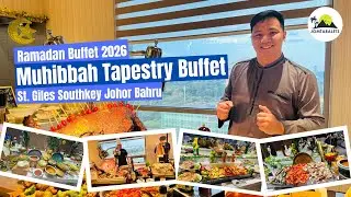 Ramadan Buffet 2026 at St. Giles Southkey JB | Muhibbah Tapestry Buffet Preview