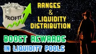 yield farming tips - get a higher APR adjusting ranges & reading liquidity distribution