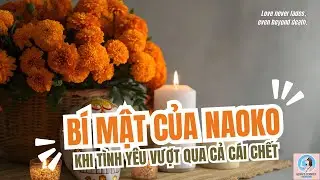 Bí mật của Naoko I Khi tình yêu vượt lên cả cái chết