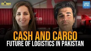 Cash And Cargo: Ammar H Khan In Conversation With TCS President Saira Awan Malik | Dawn News English