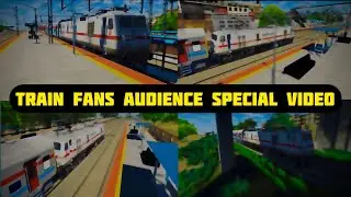 Train Fans Audience Special Video | Ankur U.K Gaming