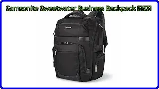 REVIEW (2025): Samsonite Sweetwater Business Backpack 51531. ESSENTIAL details.