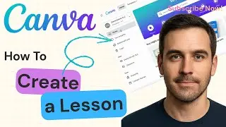 How To Create A New Lesson In Canva | Canva Tutorial 2025